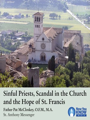 cover image of Sinful Priests, Scandal in the Church and the Hope of St. Francis